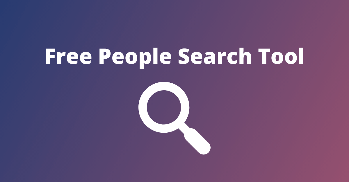 Fast People Search Free Tool